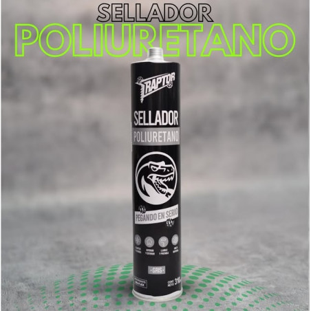 Sellador PU40 gris 450 grs raptor